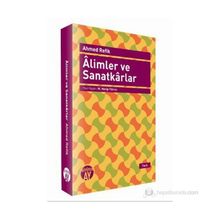 ALIMLER VE SANATKARLAR - AHMED REFIK