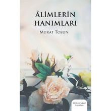 Alimlerin Hanımları Murat Tosun