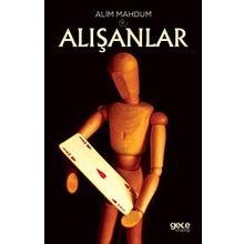 Alışanlar - Alim Mahdum
