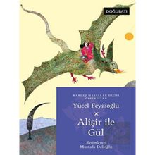 Alişir İle Gül - Yücel Feyzioğlu