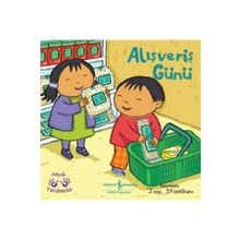 Alışveriş Günü - Minik Yardımcılar - İş Bankası Kültür Yayınları
