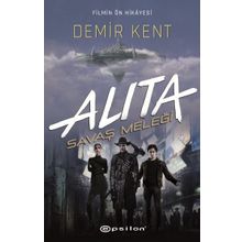 Alita - Savaş Meleği - Demir Kent