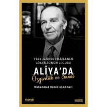 Aliya'da Özgürlük ve Sanat Muhammed Hâmid El-Ahmeri
