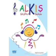 Alkış - Çocuklara Şarkılar - ayse nur kip akyol