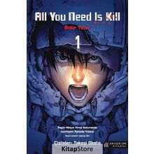 All You Need Is Kill 1 - Öldür Yeter - 1 - Kolektif