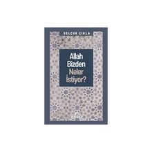 Allah Bizden Neler İstiyor? Ensar Neşriyat