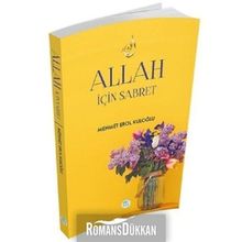 Allah İçin Sabret - Mehmet Erol Kuloğlu