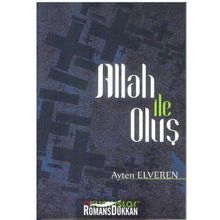 Allah İle Oluş - Ayten Elveren