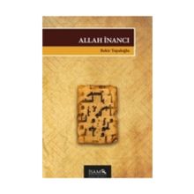 Allah İnancı - Bekir Topaloğlu - İsam Yayınları