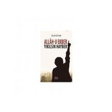 Allah-u Ekber Yıkılsın Hayber - Selim Seyhan