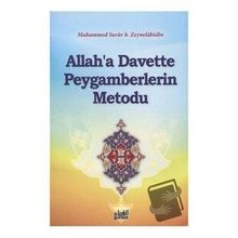 Allah’a Davette Peygamberlerin Metodu - muhammed surur b naif zeynelabidin