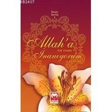 ALLAH'A İNANIYORUM (İMAN SERISI 1) - OSMAN ORAL