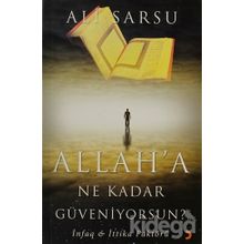 ALLAHA NE KADAR GÜVENİYORSUN? - ALI SARSU