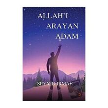 Allahı Arayan Adam - Seyyid Irmak - Cinius Yayınları