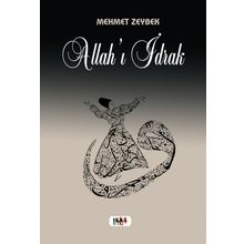 Allahı İdrak - Mehmet Zeybek - Tilki Kitap