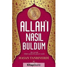 Allah'ı Nasıl Buldum - Hasan Tanrıverdi