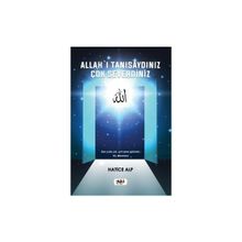 Allah'ı Tanısaydınız Çok Severdiniz - Hatice Alp