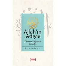 Allahın Adıyla - Esmaü l Hüsnalı Dualar - Neşe Kutlutaş