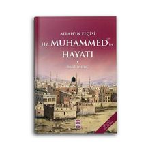 Allahın Elçisi Hazreti Muhammedin (S.A.V.) Hayatı - Salih Suruç
