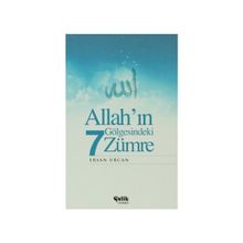 ALLAH'IN GÖLGESINDEKI 7 ZÜMRE - ERSAN URCAN