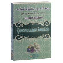 Allah’ın Hediyesi - Çocukların Ahkamı - ibnul kayyim el cevziyye
