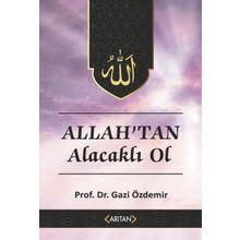 Allah'tan Alacaklı Ol - Kur’an’a Göre Sohbetler 2 - Prof. Dr. Gazi Özdemir