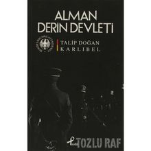ALMAN DERIN DEVLETI - TALIP DOĞAN KARLIBEL