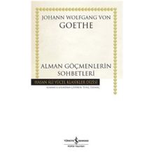 Alman Göçmenlerin Sohbetleri - Johann Woltgang Von Gothe