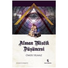 Alman Mistik Düşüncesi - Ömer Yılmaz
