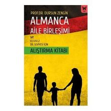 Almanca Aile Birleşimi ve A.1.1/A.1.2 Dil Seviyesi İçin Alıştırma Kitabı - Dursun Zengin