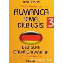 ALMANCA TEMEL DILBILGISI 3 TÜRKÇE BILENLER İÇİN - RIZA KAPLAN