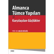 Almanca Tümce Yapıları ve Karşılaşılan Güçlükler - Melik Bülbül