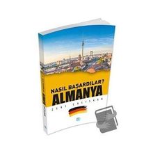 Almanya Nasıl Başardılar - Zeki Çalışkan - Maviçatı Yayınları