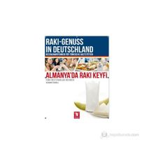 ALMANYA'DA RAKI KEYFI (TÜRK RESTORANLARI REHBERI) - ÜLKÜHAN ZEKIOĞLU