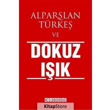 Alparslan Türkeş ve Dokuz Işık Bilgeoğuz Yayınları