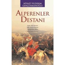 ALPERENLER DESTANI BÜTÜN ŞİİRLERİ 3 - NIYAZI YILDIRIM GENÇOSMANOĞLU