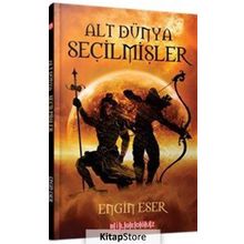 Alt Dünya Seçilmişler - Engin Eser BİLGEOĞUZ YAYINLARI