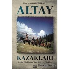 Altay Kazakları - Hızırbek Geyretullah