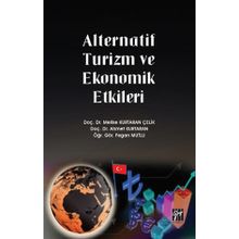 Alternatif Turizm ve Ekonomik Etkileri - Gazi Kitabevi