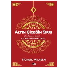 Altın Çiçeğin Sırrı - Richard Wilhelm