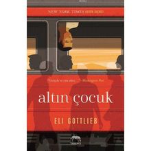 Altın Çocuk - Eli Gottlieb