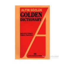 ALTIN GOLDEN DICTIONARY İNGİLİZCE TÜRKÇE - TÜRKÇE İNGİLİZCE - KOLEKTIF