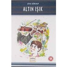 ALTIN IŞIK - ZIYA GÖKALP (ISBN:9789944184656)