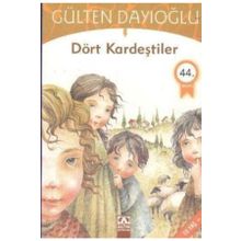 ALTIN KİTAPLAR - GK - DÖRT KARDEŞTİLER
