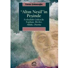 Altın Nesil’in Peşinde - Yavuz Çobanoğlu