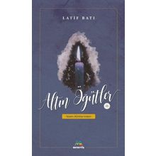 Altın Öğütler 2 - Latif Batı