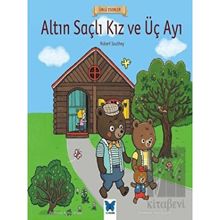 Altın Saçlı Kız ve Üç Ayı Ünlü Eserler Serisi - Robert Southey