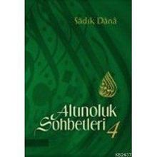 ALTINOLUK SOHBETLERI 4 - MUSA TOPBAŞ