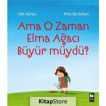 Ama O Zaman Elma Ağacı Büyür Müydü? - Ale Abreu