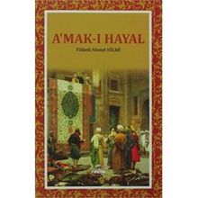A'mak-ı Hayal Hayalin Derinlikleri - Filibeli Ahmet Hilmi